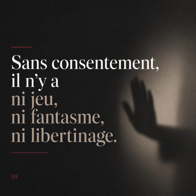 Affiche typographique sombre avec grand lettrage blanc disant qu’en l’absence de consentement, il n’y a pas de libertinage, avec une silhouette floue en ombre.